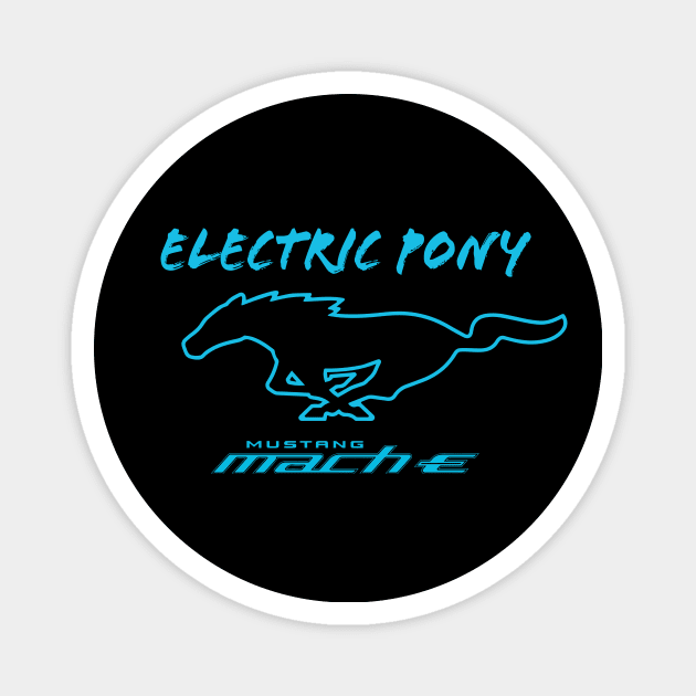 Mustang Mach-E - Electric Pony Magnet by zealology